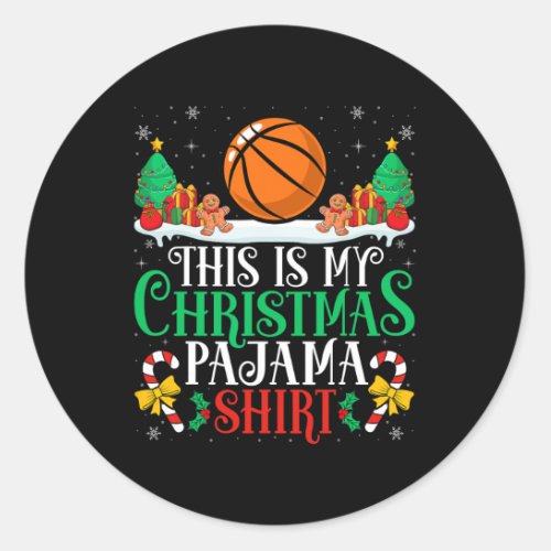 Basketball Christmas Pajama Shirt Xmas Basketball  Classic Round Sticker