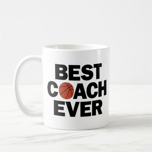 Basketball Coach Best Coach Ever Fun Team Gift Coffee Mug Zazzle