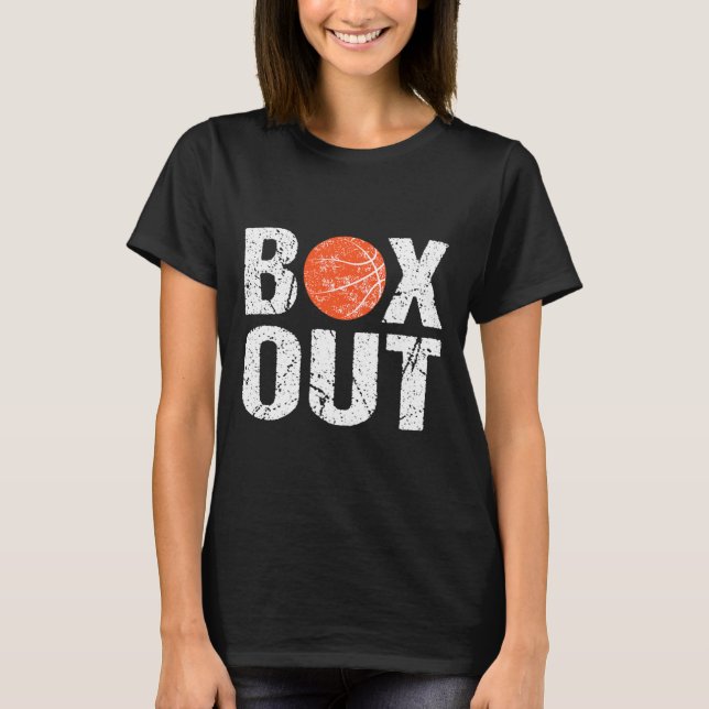Basketball Coach  Box Out Saying Novelty  Gift T-Shirt (Front)