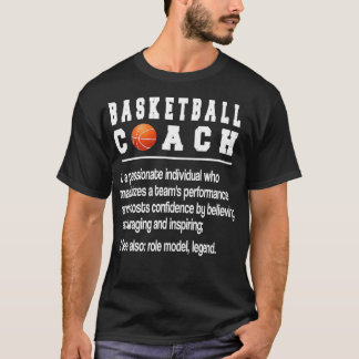 Basketball Coach Definition Basketball Coaching T-Shirt