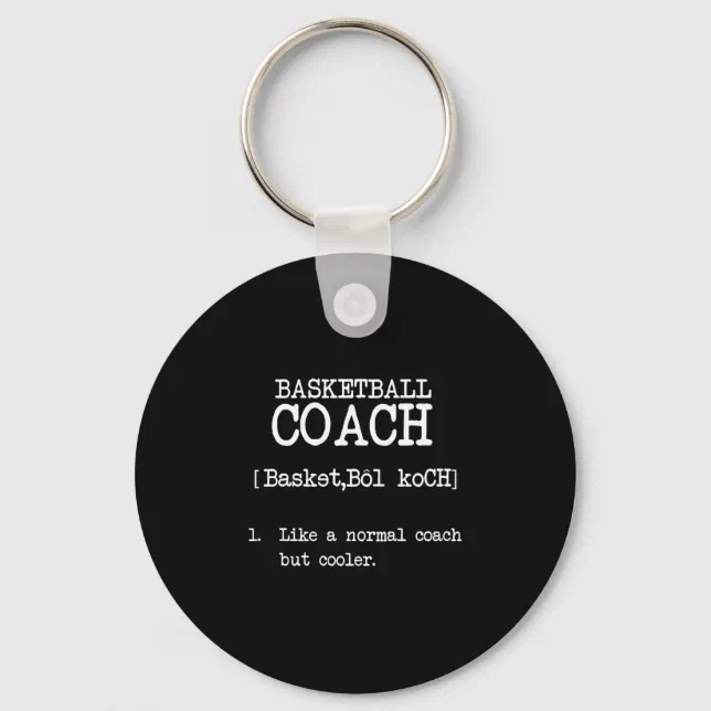 Basketball Coach Definition Funny Sports Quote Keychain Zazzle