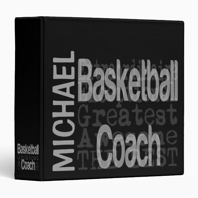 Basketball Coach Extraordinaire CUSTOM 3 Ring Binder (Front/Spine)
