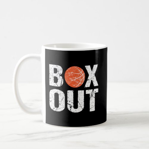 Basketball Coach Funny Coaching Saying Box Out Coffee Mug