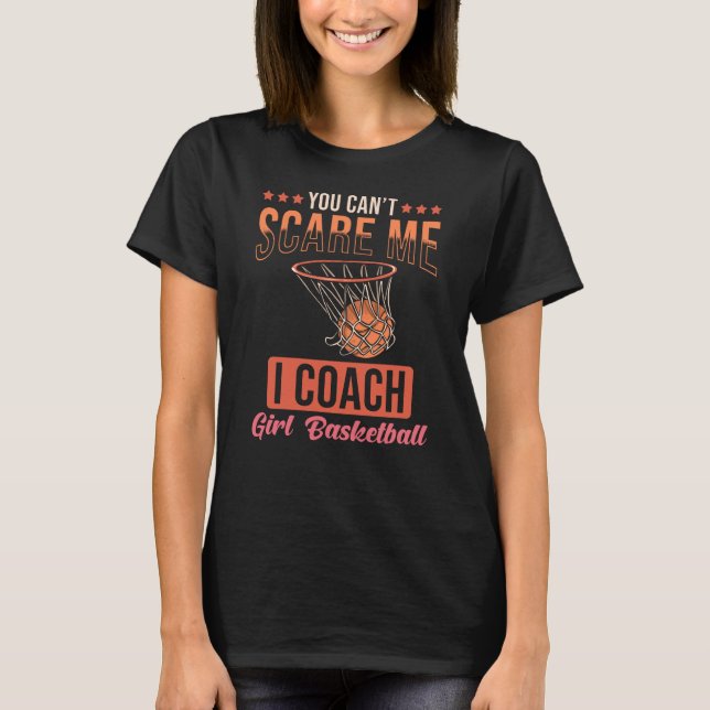 Basketball Coach Gift Girl Basketball T-Shirt (Front)