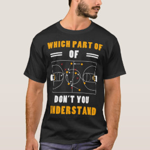 Basketball Coach Trainer Funny Quote Basketball Pl T-Shirt