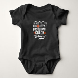 basketball coach voice Im not yelling Baby Bodysuit