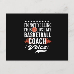 basketball coach voice Im not yelling Postcard