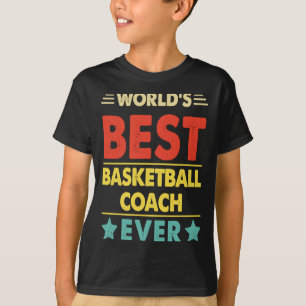 Basketball Coach Worlds Basketball Coach Eve  T-Shirt