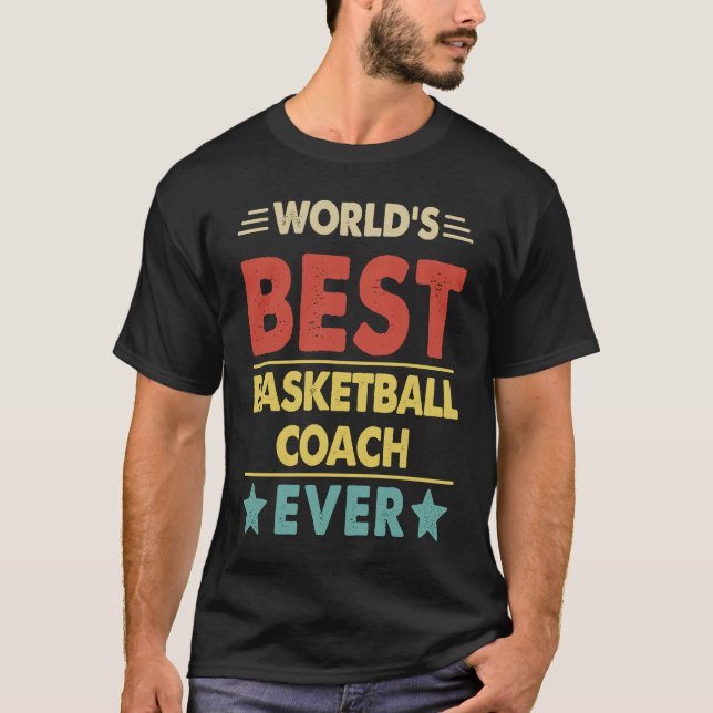 Basketball Coach World's Best Basketball Coach Eve T-Shirt (Front)