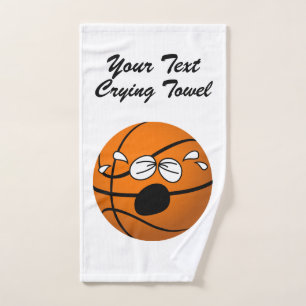 Basketball Crying Towel Your Text and Color
