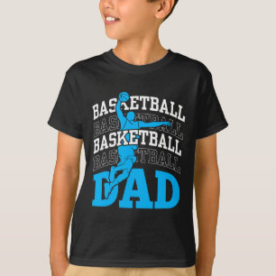 Basketball Dad Coach Team Match Player Father Dadd T-Shirt