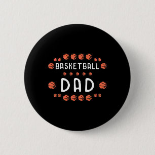 Basketball Dad Fan Best Daddy Ever Hooper  Button