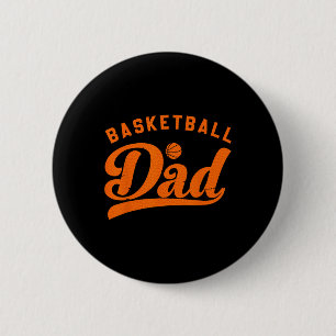 Basketball Dad Gifts Daddy Basketball Father's Day Button