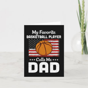 Basketball Dad My Favorite Basketball Player Calls Card