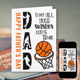 Basketball Dad Swishes come True Father's Day Card