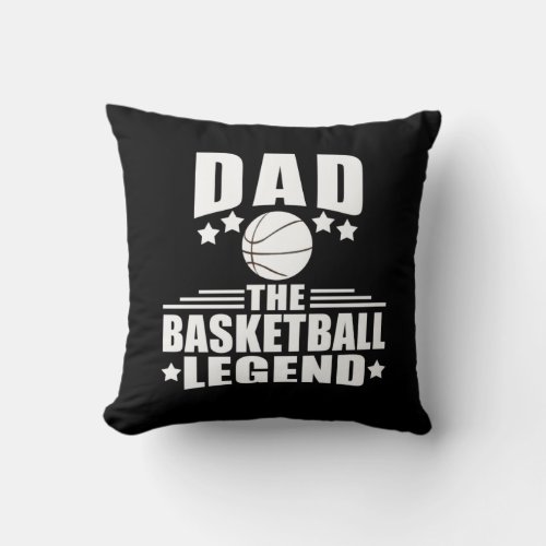 basketball dad the legend throw pillow