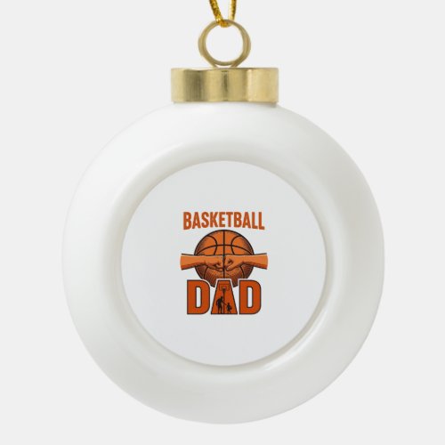 Basketball Dad Vintage Engraving Shirt Design_1 Ceramic Ball Christmas Ornament