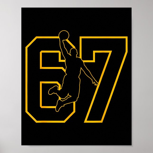 Basketball Drip Number 67 Basketball Player  Poster (Front)