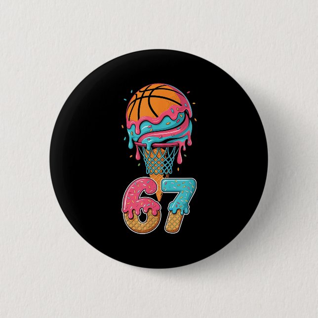 Basketball Drip Number 67 Player 67th Birthday Ice Button (Front)