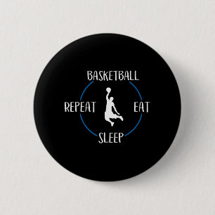 Basketball Eat Sleep Repeat Gift For Basketball Pl Button
