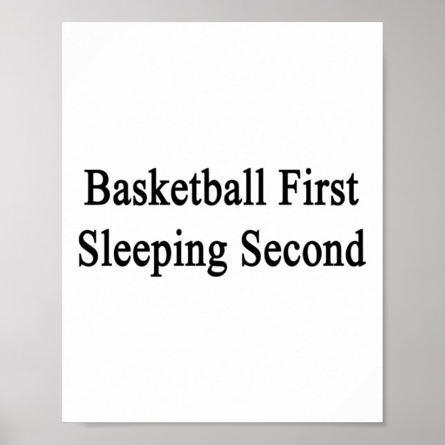 Basketball First Sleeping Second  Poster (Front)