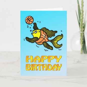 Basketball Fish Funny Cute Cartoon Birthday Card by FabSpark at Zazzle