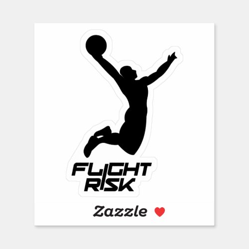 Basketball Flight Risk _ Custom Cut Sticker _ OSPS