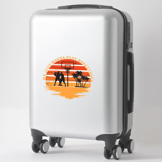 Basketball funny saying sticker (Suitcase)