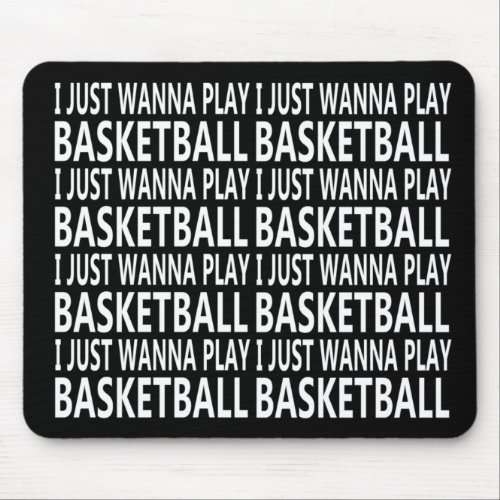 basketball funny sayings mouse pad