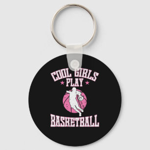 Basketball für Mädchen "Cool Girls play Basketball Keychain