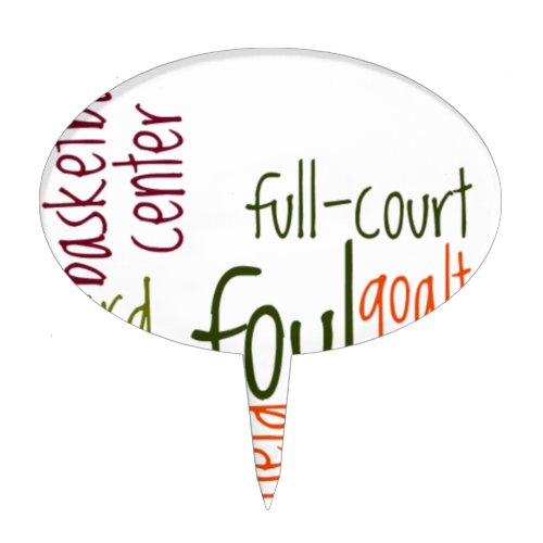 Basketball Game Beautiful amazing text quote  Cake Topper