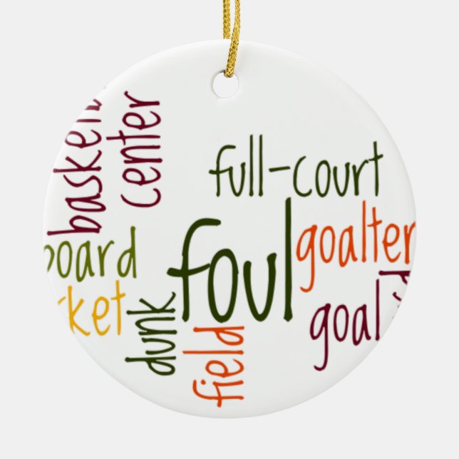 Basketball Game Beautiful amazing text quote  Ceramic Ornament (Front)