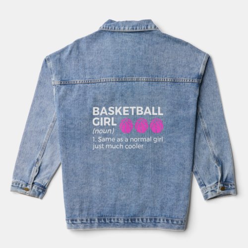 Basketball Girl Definition Basketball Player Fan  Denim Jacket