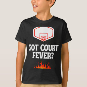Basketball - Got Court Fever_ - Tokyo Design  T-Shirt