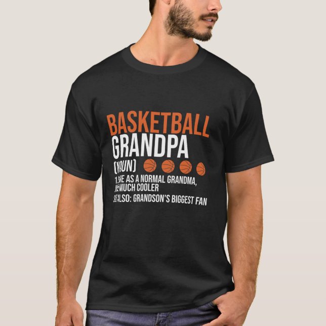Basketball Grandpa Definition Grandson s largest f T-Shirt (Front)