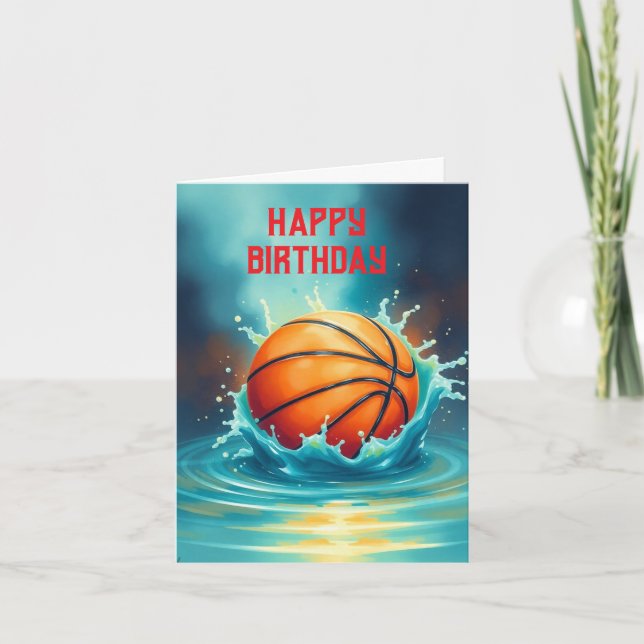 Basketball Happy Birthday Hitting Water  Card (Front)