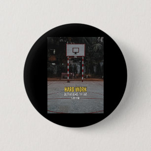 Basketball Hard Work Motivation Quote Button