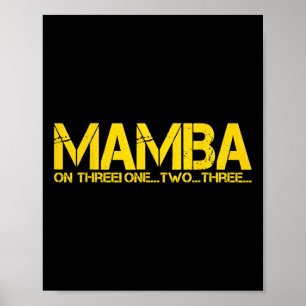 BASKETBALL HOOP CHAMPION MAMBA ON THREE MOTIVATION POSTER