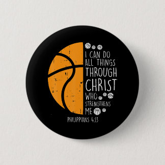 Basketball I Can Do Things Bible Verse God Jesus Button