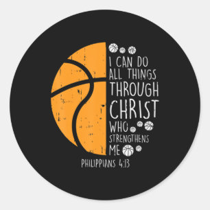 Basketball I Can Do Things Bible Verse God Jesus Classic Round Sticker