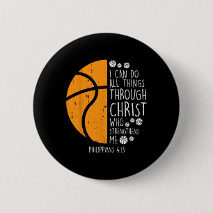 Basketball i can do things Bible Verse God Jesus G Button