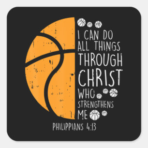 Basketball I Can Do Things Bible Verse God Jesus Square Sticker