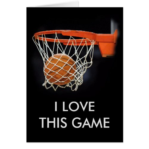 Basketball I Love This Game Card