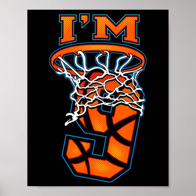 Basketball I'm 9 Boy Girl 9th Birthday  Poster (Front)