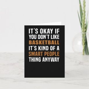 Basketball Is A Smart People Thing  Card