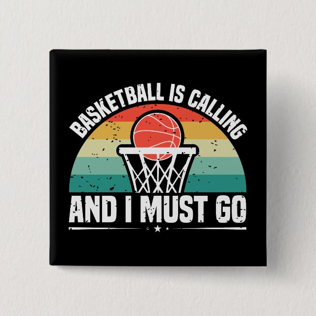Basketball is Calling and I Must Go Paper Button (Front)