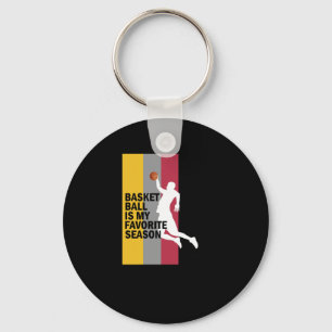 Basketball Is My Favorite Season 10 Keychain
