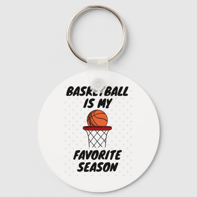 Basketball Is My Favorite Season 8  Keychain (Front)