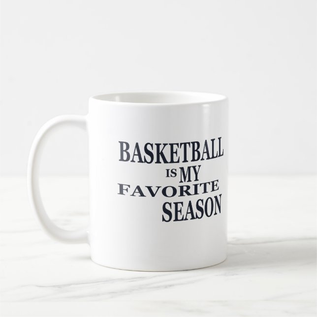Basketball is my favorite season coffee mug (Left)