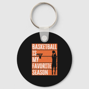 Basketball Is My Favorite Season Keychain